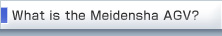 What is the Meidensha AGV?