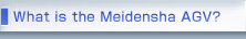 What is the Meidensha AGV?